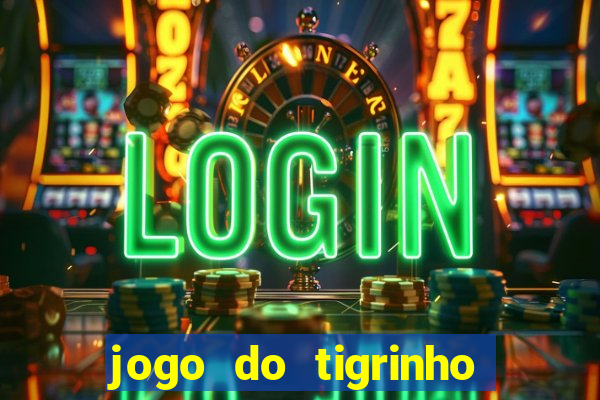 jogo do tigrinho que esta pagando agora